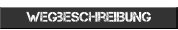 Wegbeschreiibung